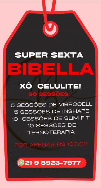 Super sexta ( xô celulite )