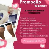 Promoção dia do cliente ( 45 sessões para eliminar celulite)