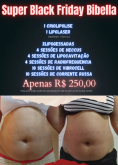 Super black Friday bibella ( combo redução)