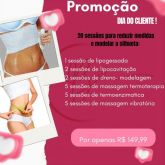 Promoção dia do cliente ( 20 sessões para redução de medidas )