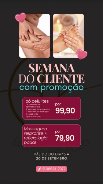 Semana do cliente ( xô celulite)