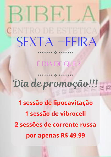 Sexta feira é dia de promoção