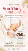 Especial dia das mães ( drenagem )