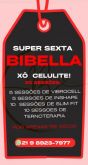 Super sexta ( xô celulite )