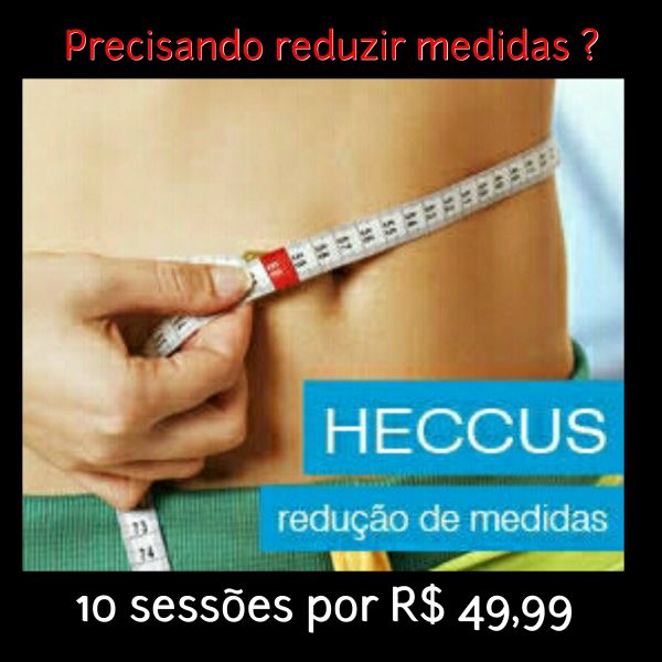 Precisando reduzir medidas e tonificar vá musculatura ? Hecccus pode te ajudar