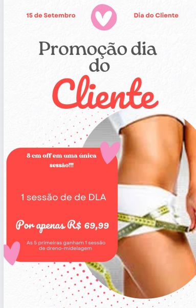 Especial dia do cliente ( DLA)