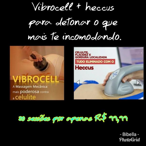 20 sessões com heccus e vibrocell