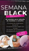 Semana Black beauty ( 60 sessões )