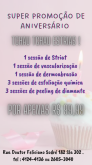 super promoção de aniversário ( tchau tchau estrias )