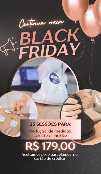 Black Friday continua ( 25 sessões )