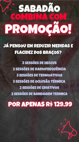 Sabadão combina com promoção ( protocolo para os braços )