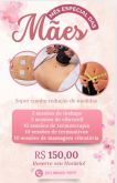 mês das mães super combo redução de medidas