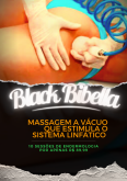 Black bibella ( Endermologia)