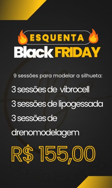 Esquenta Black Friday (lipogessada