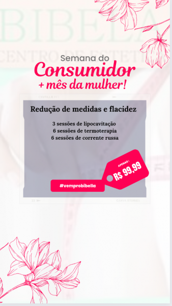 Especial dia do consumidor + mês da mulher