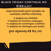 Black Friday ( promoção para redução de medidas, flacidez e Celulite