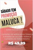 sábado tem promoção maluca 1