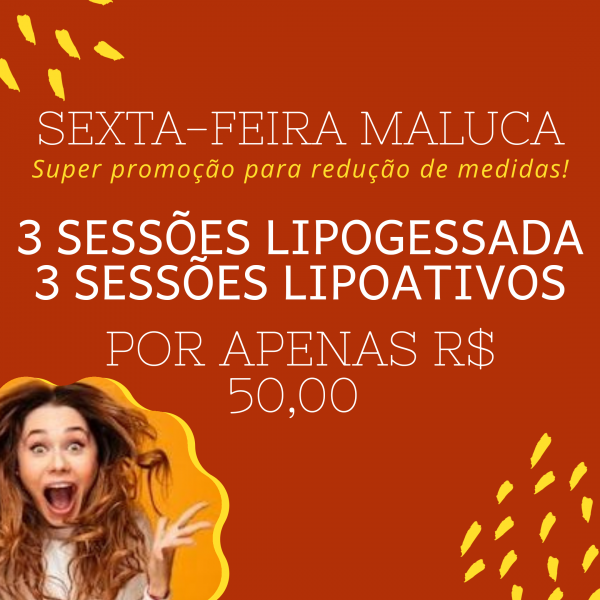 Sexta-feira maluca (lipogessada)