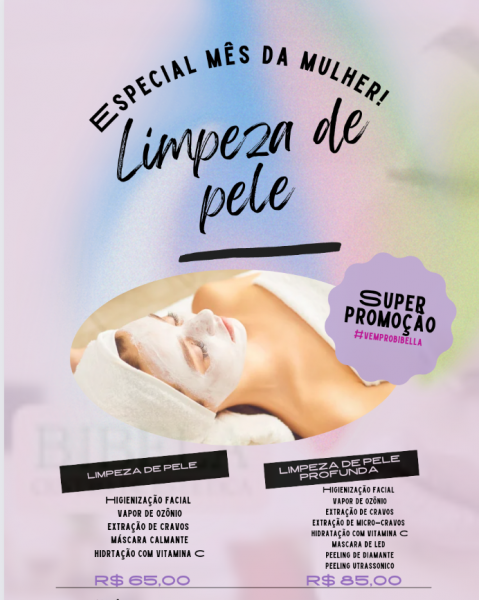 Especial mês da mulher ( limpeza de pele )