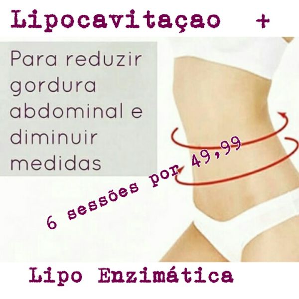 Lipocavitaçao + Lipo Enzimática