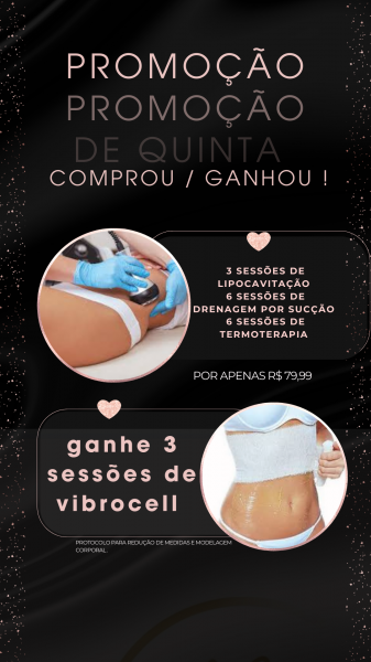 Promoção comprou ganhou ( lipocavitção)