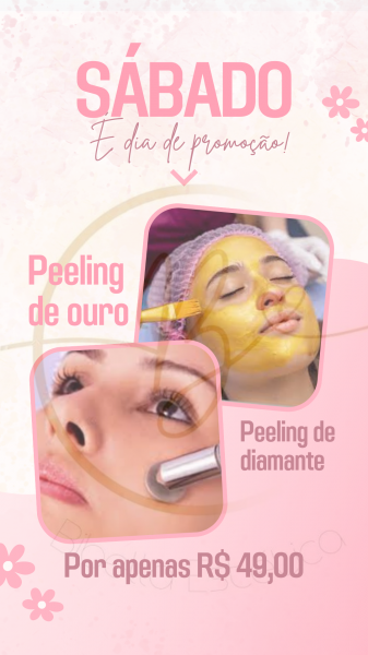 Sábado é dia de promoção peeling