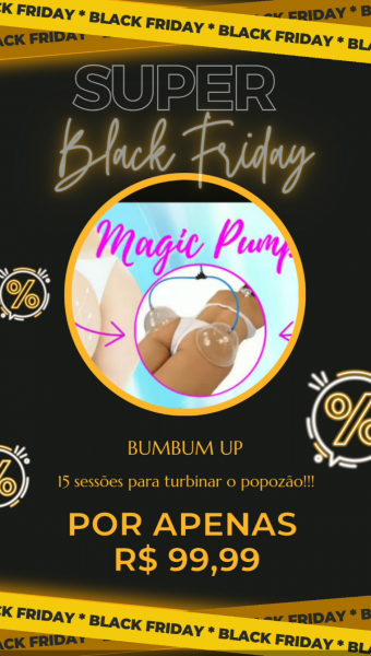 Super Black Friday ( bumbum UP)