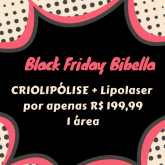 Black Friday ( CRIOLIPÓLISE + Lipolaser)